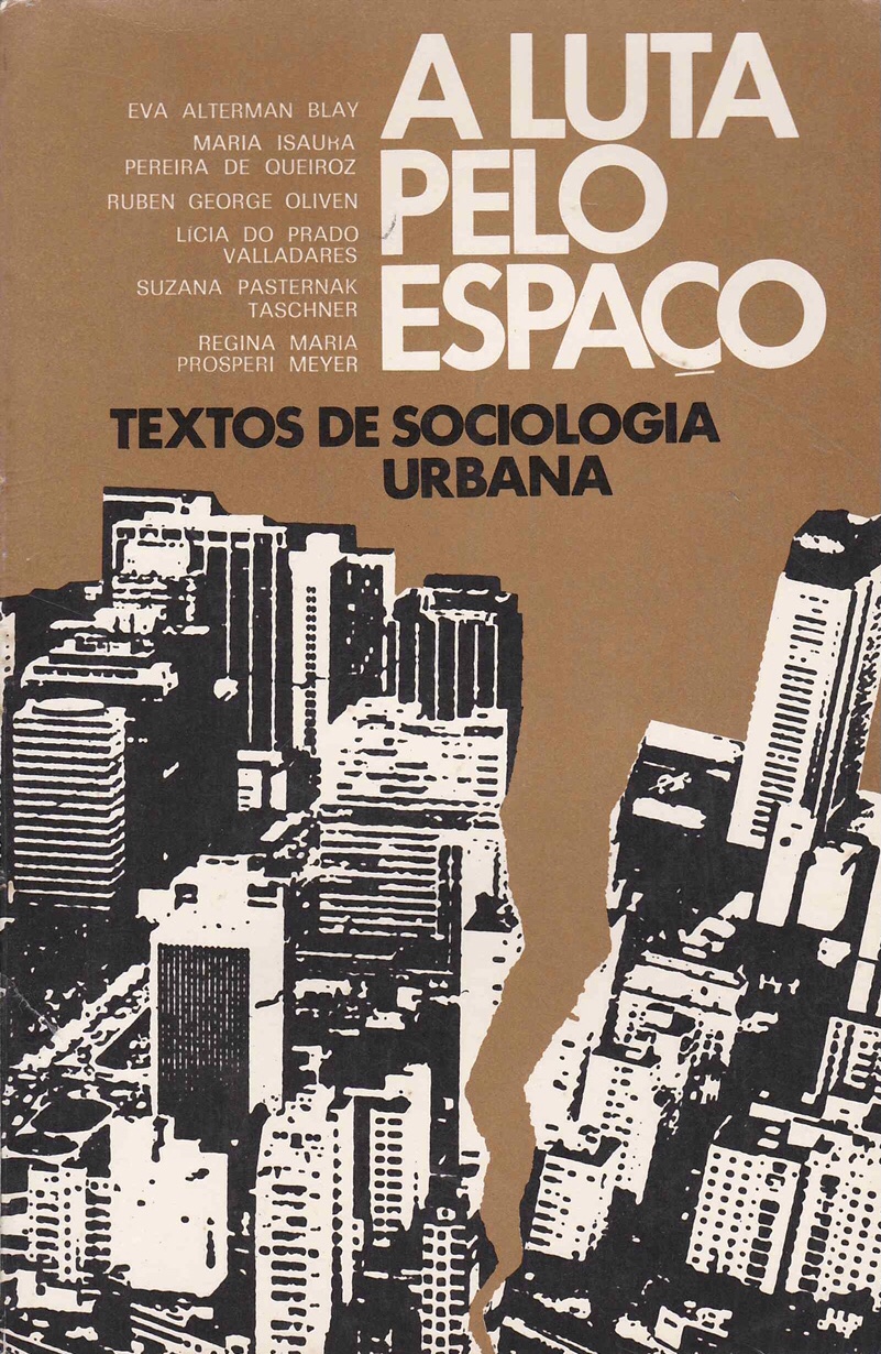 A Luta Pelo Espaço - textos de sociologia urbana