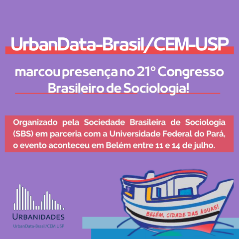 UrbanData-Brasil/CEM-USP no 21° Congresso Brasileiro de Sociologia